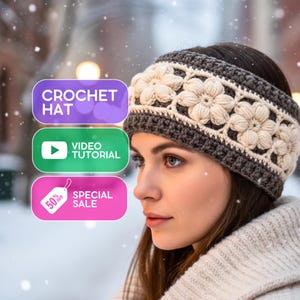 以下が含まれることがあります： クリームとグレーの花柄のかぎ針編みヘアバンド。クリーム色のセーターを着た人が着用しています。画像には「CROCHET HAT」、「VIDEO TUTORIAL」、「SPECIAL SALE 50% OFF」というテキストが含まれています。