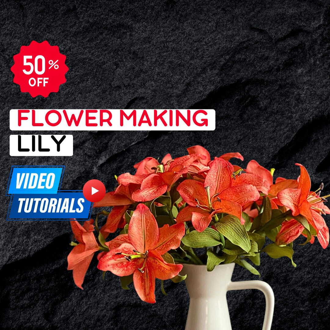 Flowers Making Tutorial LILIES Flowers Templates & Video - Etsy