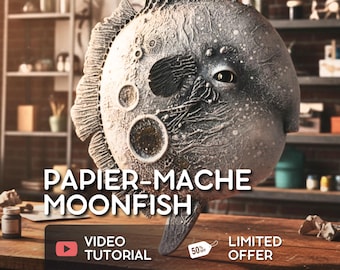 Papier-Mâché Moonfish Video Tutorial: DIY Sculpture (Digital Download)