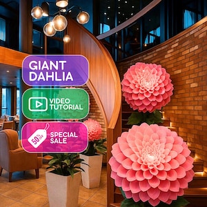 巨大ダリアの型紙 – PDF – ビデオチュートリアル – スタンドプロップ – 大きな花