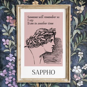 Sappho Quote Poster, Someone Will Remember Us I Say Even In Another Time, Sapphic Wall Art, Subtle Lesbian Print, Wlw, Ancient Greek Poetry