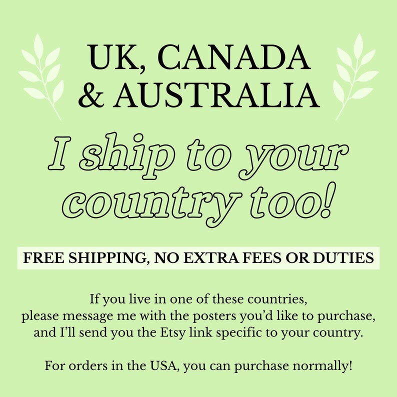 Może przedstawiać: Jasnozielona grafika informacyjna z czarnym tekstem: UK, CANADA & AUSTRALIA, I ship to your country too!, FREE SHIPPING, NO EXTRA FEES OR DUTIES oraz instrukcjami dla klient&oacute;w międzynarodowych dotyczącymi uzyskania link&oacute;w do serwisu Etsy.
