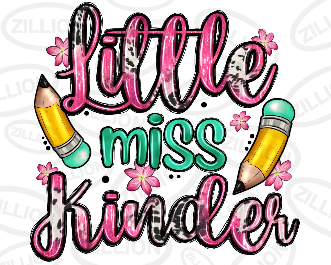 Little Miss Kindergarten Png Sublimation Design Download, Before School ...