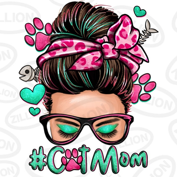 Cat mom messy bun png sublimation design download, Mother's Day png, cat love png, mom life png, sublimate designs download