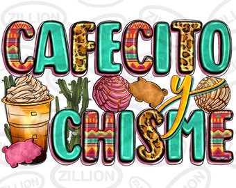Cafecito y chisme png sublimation design download, coffee love png, Mexico png, Mexicon coffee png, sublimate designs download