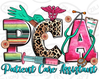 May include: A colorful graphic design with the letters PCA, standing for Patient Care Assistant. The letters are decorated with a variety of patterns, including a leopard print, a striped pattern, and a pink watercolor design. The graphic also includes a stethoscope, a syringe, and a medical symbol.