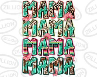 Mama Mama Mama Mama  png sublimation design download, Mother's Day png, western Mama png, Mama love png, sublimate designs download