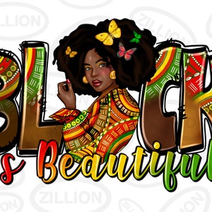 May include: Black is Beautiful graphic with a woman with dark brown hair and a colorful patterned dress. The graphic is in a graffiti style with the letters in brown, red, yellow, and green.