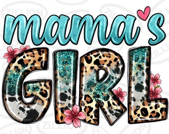 Mama's girl png sublimation design download, Mother's Day png, love mama png, western girl png, sublimate designs download