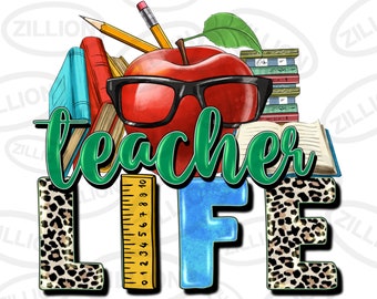 May include: A green and white "teacher life" design with a red apple wearing glasses, books, and a ruler. The letters are surrounded by a leopard print pattern.