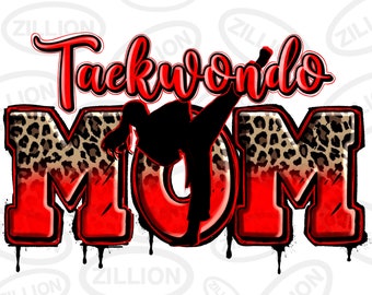 Taekwondo mom png sublimation design download, Mother's Day png, Taekwondo png, western mom png, sport mom png, sublimate designs download