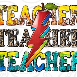 Teacher Teacher Teacher png sublimation design download, Teacher&#39;s Day png, western Teacher png, Teacher life png,sublimate designs download