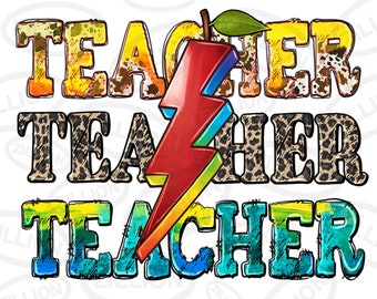 Teacher Teacher Teacher png sublimation design download, Teacher's Day png, western Teacher png, Teacher life png,sublimate designs download