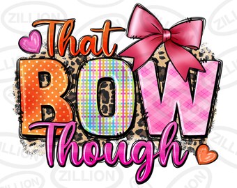 That bow though png sublimation design download, western png background, baby girl png, baby bow png, sublimate designs download