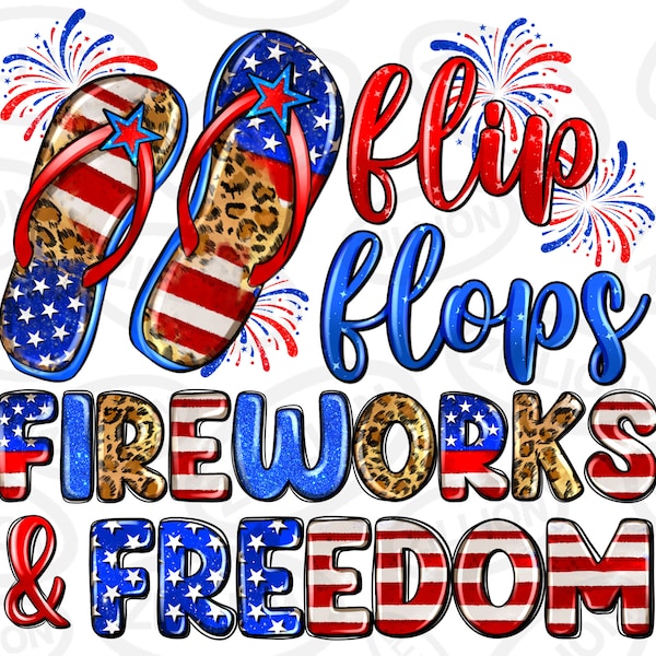 Flip flops fireworks and freedom png sublimation design download, Independence Day png, 4th of July png, USA flag png, sublimate download