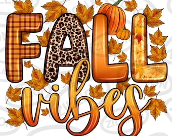 Fall vibes png sublimation design download, Autumn png, hello Fall png, Fall leaves png, western Fall png, sublimate designs download