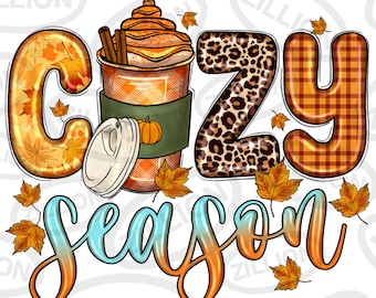 Cozy season png sublimation design download, pumpkin spice latte png,Autumn png, hello Fall png, Fall leaves png, sublimate designs download