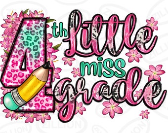 Little miss 4e leerjaar png sublimatie ontwerp download, vierde leerjaar png, afstuderen png, terug naar school png, sublimatieontwerpen downloaden