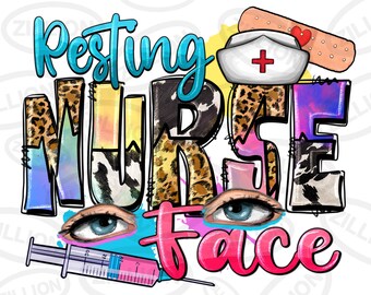 Resting Nurse face png sublimation design download, Nurse png, Nurse life png, Nursing png, western Nurse png, sublimate designs download