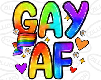 Gay af png sublimation design download, love is love png, pride flag png, human rights png, LGBTQ+ png, sublimate designs download