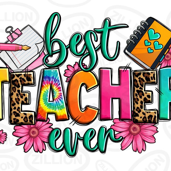 Best Teacher ever png sublimation design download, Teacher's Day png, western Teacher png, floral Teacher png, sublimate designs download