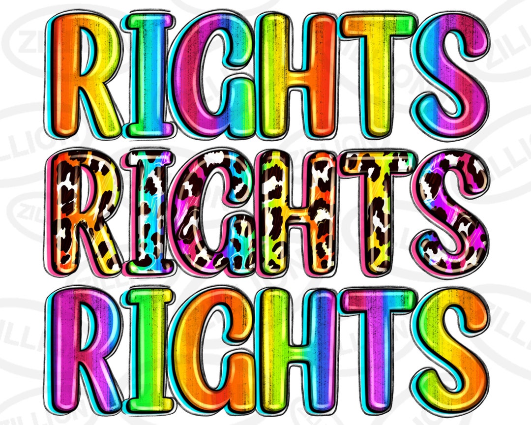 Rights Rights Rights Pride Png Sublimation Design Download, LGBTQ+ Png ...