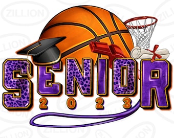 Senior 2023 Basketball png sublimation design download, class of 2023 png, graduation 2023 png, Basketball png, sublimate designs download