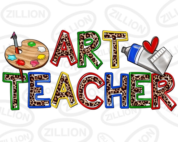 Art Teacher png sublimation design download, Teacher's Day png, teacher love png, teacher life png, sublimation design download
