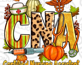 Fall CNA Certified Nursing Assistant png sublimatie ontwerp download, Autumn png, hallo Fall png, Fall Nurse png, sublimeer ontwerpen download