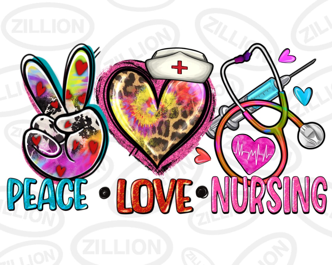 Peace Love Nursing Png Sublimation Design Download, Nurse Png, Nurse ...