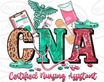 CNA Certified Nursing Assistant png sublimation design download, Nurse png, Nurse life png, Nursing png, sublimate designs download