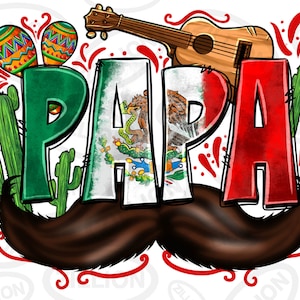 Papa Mexico png sublimation design download, cinco de mayo png, Mexican flag png, papa png, sublimation design download