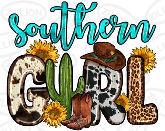 Southern girl png sublimation design downlaod, western png, cowgirl boots png, southern png, sublimate designs download