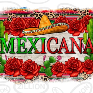 Mexicana png sublimation design download, Mexico png, cinco de mayo png, fiesta png, Mexican roses png, sublimation design download