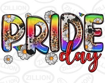 May include: Rainbow-colored "PRIDE day" text with a leopard print and cow print pattern. The text is surrounded by white daisies and butterflies.