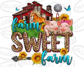 Farm sweet farm png sublimation design download, farm life png, red barn png, farm animals png, sublimate designs download