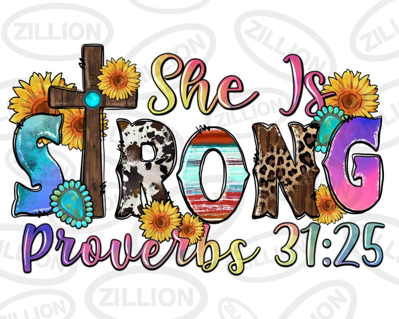She is Strong Proverbs 31:25 Png Sublimation Design Download, Christian ...