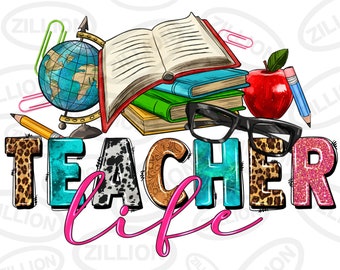 Teacher life png sublimation design download, Teacher's Day png, western Teacher png, Teacher life png, sublimate designs download