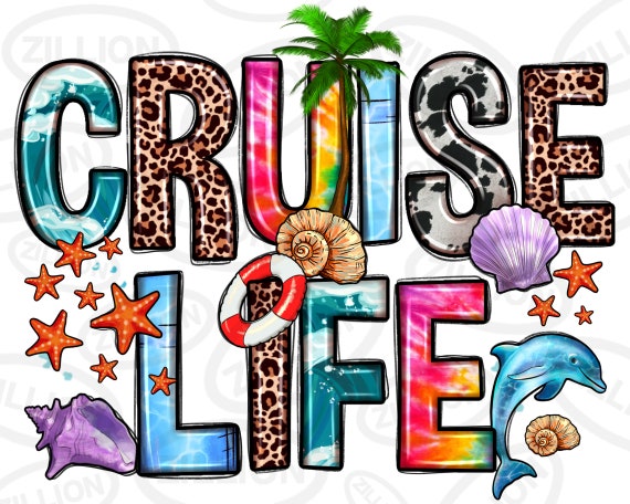 Cruise life png sublimation design download, hello summer png, vacation png, summer vibes png, western cruise png,sublimate designs download