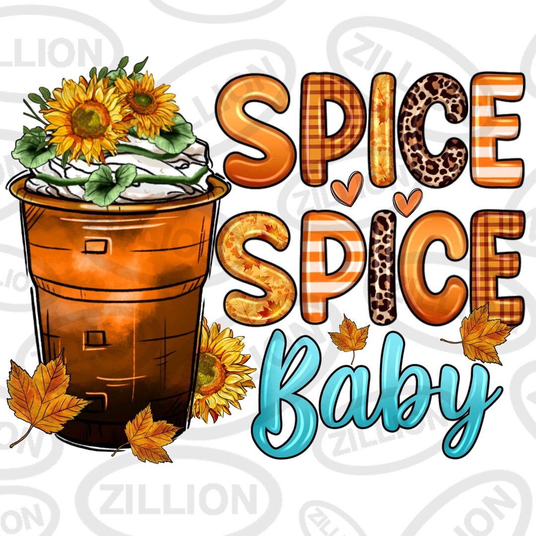 Spice Spice Baby Png Sublimation Design Download, Pumpkin Spice Latte ...
