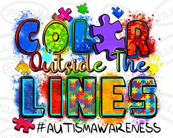 Color outside the lines Autism Awareness png sublimation design download, Autism Awareness png, Autism png, sublimate designs download