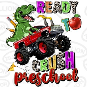 Ready to crush preschool png sublimation design download, before school png, T-rex png, back to school png, sublimate designs download