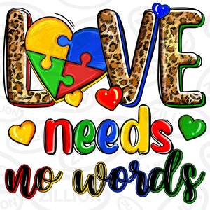 Love needs no words png sublimation design download, Autism Awareness png, Autism png, western love png, sublimate designs download