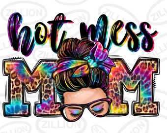 Hot mess mom messy bun png sublimation design download, Mother's Day png, western mom png, mom life png, sublimate designs download