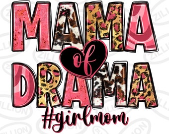 Mama of drama girl mom png sublimation design download, Mother's Day png, western mama png, girl mom png, sublimate designs download