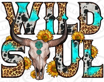 Wild soul png sublimation design download, western bull skull png, western png, bull skull png, sublimate designs download