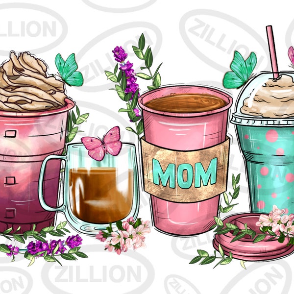 Mom coffee cups png sublimation design, coffee cups png design, Mother's Day png, mom life png, coffee love png, sublimate download