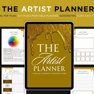 Pode incluir: Um planejador digital para artistas, intitulado "THE ARTIST PLANNER", em ouro e preto. Inclui seções para preparação artística, habilidades e metas. Disponível em formato A4 e 21,6 x 27,9 cm. A capa tem um design de gotejamento de tinta dourada.