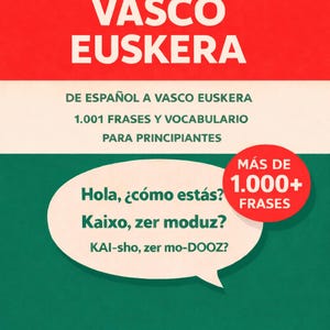 May include: A book cover in red and green, titled "APRENDER VASCO EUSKERA", teaching Basque from Spanish. It features phrases and vocabulary for beginners. A speech bubble contains Basque phrases, with the author's name at the bottom.