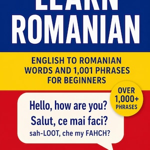 Puede incluir: Portada de libro en azul, amarillo y rojo. El título "LEARN ROMANIAN" está en blanco. Enseña inglés a rumano con más de 1.000 frases para principiantes. El autor es Bailey Barney.